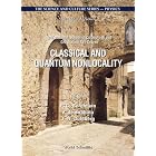 Click here to buy International School of Cosmology and Gravitation XVI Course: Classical and Quantum Nolocality by  P. G. Bergmann, Venzo De Sabbata, and Judith N. Goldberg.