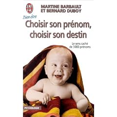 Choisir son pr�nom, choisir son destin