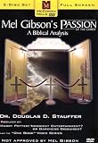 Mel Gibson's Passion: A Biblical Analysis