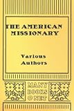 American Missionary Volume 43, No. 8, August, 1889 New Century Edition with DirectLink Technology 51BRYYifzGL. SL160 American Missionary Volume 43, No. 8, August, 1889 New Century Edition with DirectLink Technology