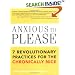 Anxious to Please: 7 Revolutionary Practices for the Chronically Nice