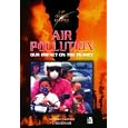 Air Pollution (21st Century Debates) by  Matthew Chapman and Rob Bowden