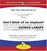 Don't Think of an Elephant!: Know Your Values and Frame the Debate