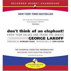 Don't Think of an Elephant!: Know Your Values and Frame the Debate