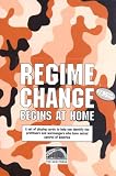 Regime Change Begins at Home: A Set of Playing Cards for the Vigilant Citizen (Pack of 12)