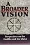 A Broader Vision: Perspectives on the Buddha and the Christ