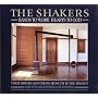 The Shakers,  Hands to Work, Hearts to God: Hands to Work, Hearts to God--Their History and Visions from 1774 to the Present (An Aperture Book)