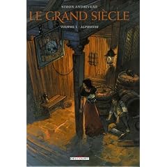 Le grand si�cle, Tome 1 : Alphonse