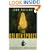 The Golden Spruce : A True Story of Myth, Madness and Greed