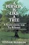 A Person is Like a Tree: A SourceBook for Tu Beshvat