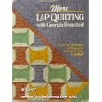 More Lap Quilting With Georgia Bonesteel by Georgia Bonesteel