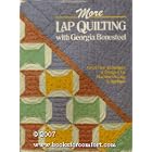 More Lap Quilting With Georgia Bonesteel by  Georgia Bonesteel