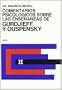 Comentarios Psicologicos sobre las ensenanzas de Gurdjieff and Ouspensky/ Psychological commentaries on the Teaching of Gurdjeff and Ouspensky (Spanish Edition)