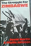 The struggle for Zimbabwe : the Chimurenga War