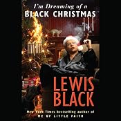 I'm Dreaming of a Black Christmas | [Lewis Black]