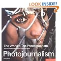 The World's Top Photographers Workshops: Photojournalism