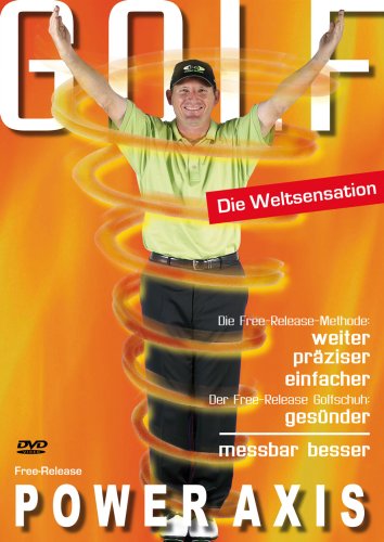 Golf Free-Release Power Axis, Die Weltsensation, 1 DVD-Video