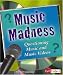 Music Madness: Questioning Music and Music Videos (Media Literacy series) (Fact Finders: Media Literacy)