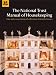 The National Trust Manual of Housekeeping: Care and Conservation of Collections in Historic Houses