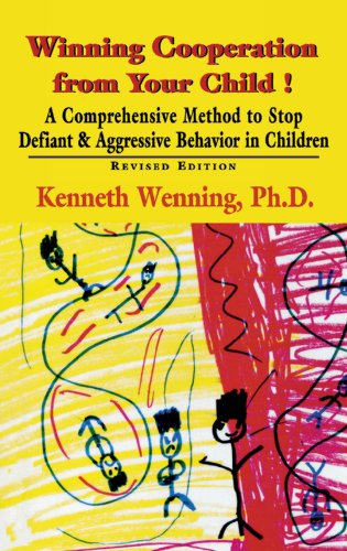 Winning Cooperation from Your Child!: A Comprehensive Method to Stop Defiant and Aggressive Behavior in Children (Developments in Clinical Psychiatry)