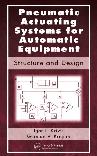 Pneumatic Actuating Systems for Automatic Equipment: Structure and Design