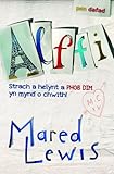 Alffi : strach a helynt a phob dim yn mynd o chwith!