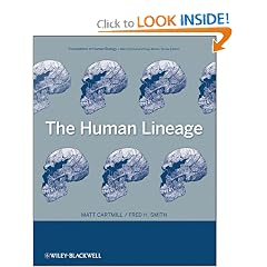 The Human Lineage (Foundation of Human Biology) by Matt Cartmill, Fred H. Smith and Kaye B. Brown