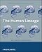 The Human Lineage (Foundation of Human Biology)