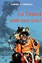 Le Têtard vide son sac