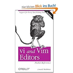 VI and VIM Editors Pocket Reference: Support for Every Text Editing Task