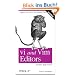 VI and VIM Editors Pocket Reference: Support for Every Text Editing Task