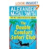 The Double Comfort Safari Club: The No.1 Ladies Detective Agency, Book 11