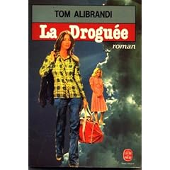 La droguee : tom alibrandi