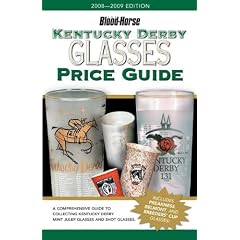 Kentucky Derby Glasses Price Guide by Judy Marchman