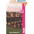 Paraguay (Bradt Travel Guide Paraguay) by Margaret Hebblethwaite