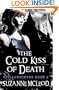Cold Kiss of Death (Spellcrackers.Com 2)