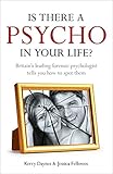Is there a psycho in your life?