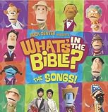 Buck Denver Presents Whats in the Bible? The Songs!