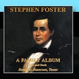 Stephen Foster: A Family Album