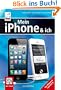 Mein iPhone und ich - f�r iPhone 5 und iOS 6 - inkl. iCloud