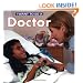 I Want To Be A Doctor
