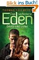 Das verbotene Eden. David und Juna: Roman