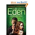 Das verbotene Eden. David und Juna: Roman