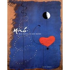 Miro, Mein Atelier ist mein Garten