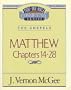 Thru the Bible Commentary, Volume 35: Matthew Chapters 14-28