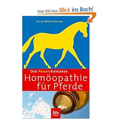 Praxis Ratgeber Hom�opathie f�r Pferde