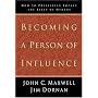 Becoming a Person of Influence by John C. Maxwell