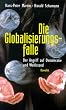 Die Globalisierungsfalle