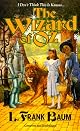 The Wizard of Oz (Tor Classics) by L. Frank Baum