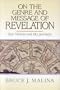 On the Genre and Message of Revelation: Star Visions and Sky Journeys